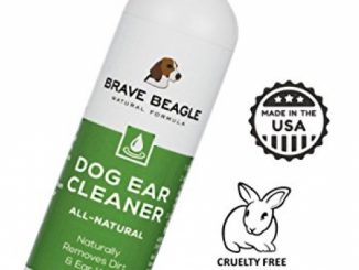 All Natural Dog Ear Cleaner – Gentle, Soothing Drops Help Prevent Itching, Mites & Infection | Premium Quality, Large 8 Oz. Size, Made & Sold in America by Brave Beagle