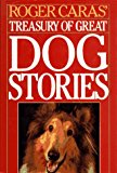 Roger Caras' Treasury of Great Dog Stories