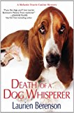 Death of a Dog Whisperer (A Melanie Travis Mystery)
