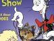 If I Ran the Dog Show: All About Dogs (Cat in the Hat’s Learning Library)