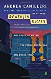 Death in Sicily: The First Three Novels in the Inspector Montalbano Series--The Shape of Water; The Terra-Cotta Dog; The Snack Thief (Inspector Montalbano Mystery)
