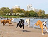 Dog Park Dreams: An Off-Leash Adventure