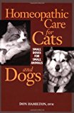 Homeopathic Care for Cats and Dogs: Small Doses for Small Animals