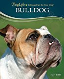 Bulldog (DogLife: Lifelong Care for Your Dog™)