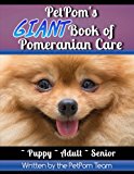 PetPom's GIANT Book of Pomeranian Care