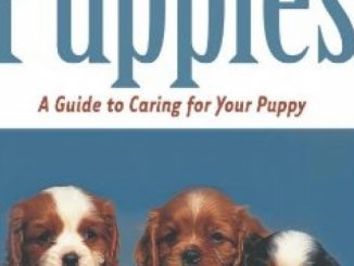 Puppies: A Complete Guide to Caring for Your Puppy (Complete Care Made Easy) Reviews