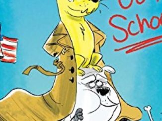 Two Dogs in a Trench Coat Go to School: Book 1