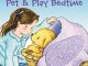 Biscuit’s Pet & Play Bedtime: A Touch & Feel Book