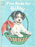 Five Beds for Bitsy: A Puppy Grows Up