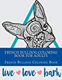 French Bulldog Coloring Book For Adults