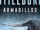 Stillborn Armadillos (John Lee Quarrels Book 1)
