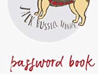 Jack Russell Terrier -Password Book: For the Forgetful : Never forget a Password again! With Alphabetized Pages. Cute Jack Russell puppy cover.