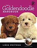 The Goldendoodle Handbook: The Essential Guide For New & Prospective Goldendoodle Owners (Canine Handbooks)