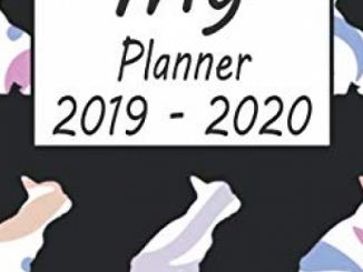 My Planner 2019 – 2020: French Bulldog Dog Pattern Black Weekly Planner 2019 – 2020: 24 Month Agenda – Calendar, Organizer, Notes, Goals & To Do Lists