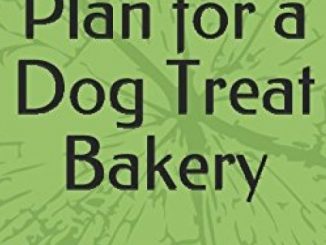 Progressive Business Plan for a Dog Treat Bakery: A Comprehensive, Targeted Fill-in-the-Blank Template Reviews