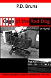 Cage of the Red Dog