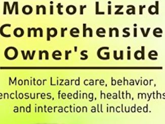 Monitor Lizards As Pets. Monitor Lizard care, behavior, enclosures, feeding, health, myths and interaction. Monitor Lizard Comprehensive Owner’s Guide. Reviews