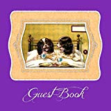 Guest Book: Puppy themed, blank lined guest register for airbnb, bed & breakfast, pet sitting, doggie day care, veterinarian notebook, etc.