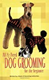 All 87 Breed Dog Grooming for the Beginner