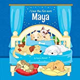 I Love You Fur-ever, Maya: Personalized Book and Bedtime Story with Dog Poems and Love Poems for Kids