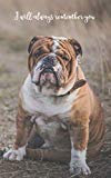 I will always remember you: English Bulldog Dog | 109 Pages | For 432 Entries | Website, Username, Password, Notes | 5