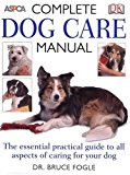 Complete Dog Care Manual (Aspca)