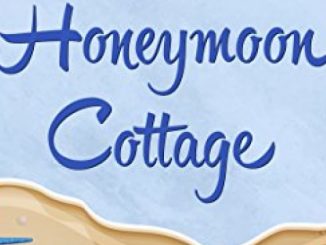 Honeymoon Cottage (A Pajaro Bay Mystery Book 1)