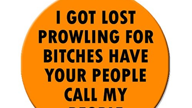 Big Jerk Custom Products Ltd Funny Dog Cat Pet ID Tag – I Got Lost Prowling for Bitches Have Your People Call My People – Personalize Colors and Your P. Big Jerk Custom Products Ltd Funny Dog Cat Pet ID Tag – I Got Lost Prowling for Bitches Have Your People Call My People – Personalize Colors and Your P.