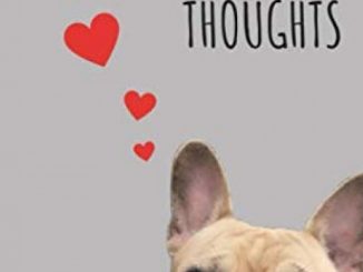 Thoughts: Large Wide Ruled Composition Notebook with Gary the French Bulldog; 8.5×11 Softcover Book, Use as a Journal, Diary; as a Gift for Women, Girls, Teachers, or Anyone Who Loves Dogs